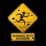 Running with Scissors