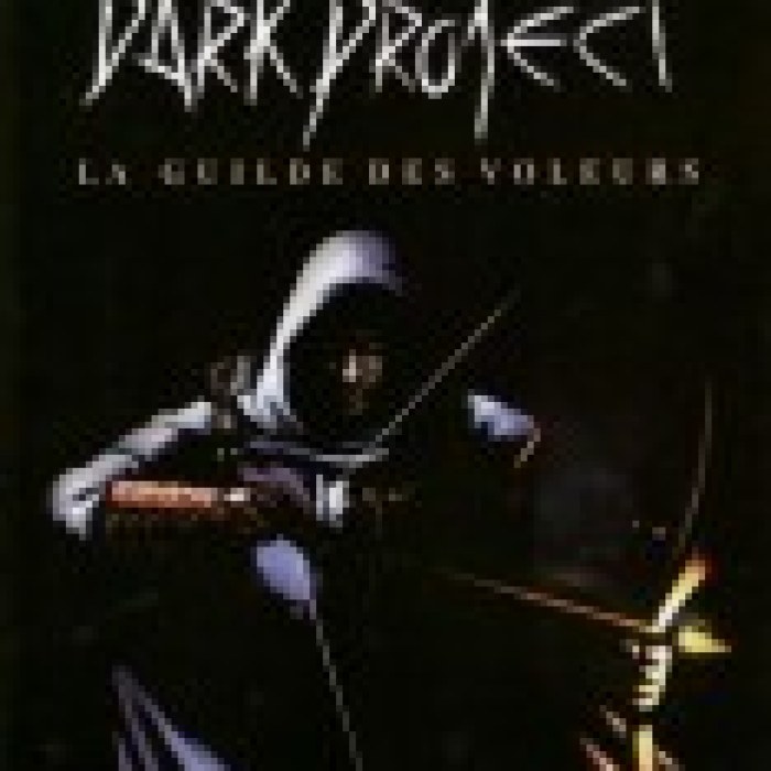 Dark Project: La Guilde des Voleurs