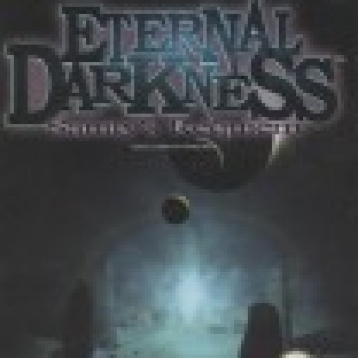 Eternal Darkness: Sanity's Requiem