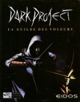 Dark Project: La Guilde des Voleurs