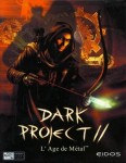 Dark Project II: L'Age de Métal