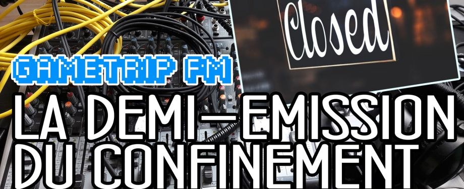 Illustration de l'article Emission #27: une demi-émission du confinement